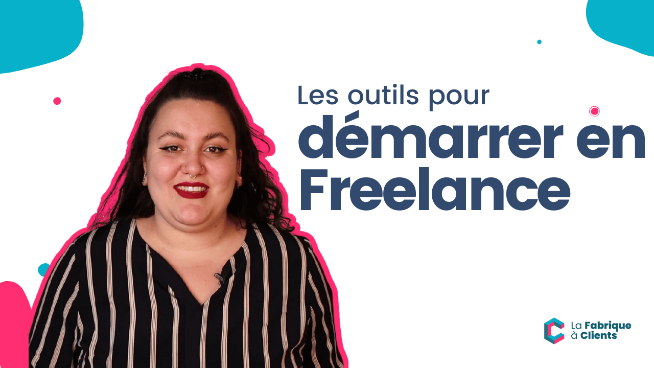 Les outils pour démarrer en Freelance